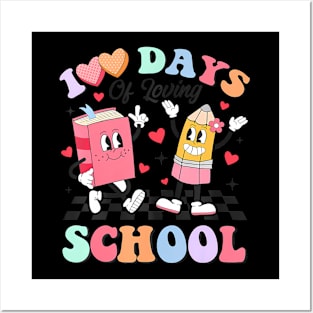 100 Days Of Loving School Teacher Boys Girls 100Th Day Posters and Art